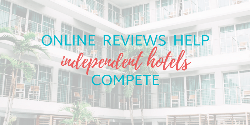 Online Reviews Help Independent Hotels Compete