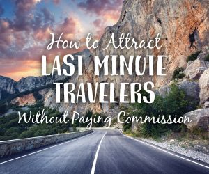 Attract-Last-Minute-Travel
