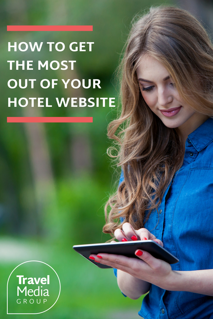 How to Get the Most Out of Your Hotel Website