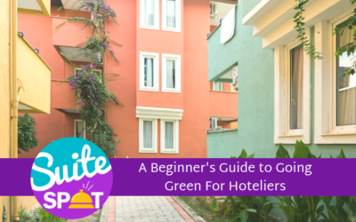 24 – A Beginner’s Guide to Going Green For Hoteliers