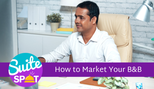 27 – How to Market Your B&B