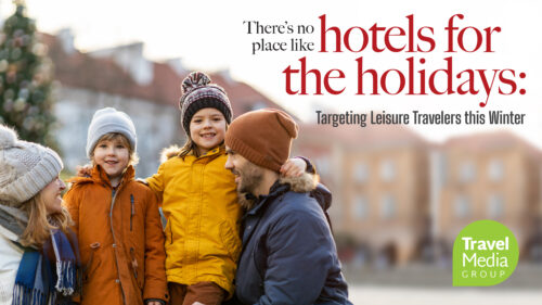 There’s No Place Like Hotels for the Holidays: Targeting Leisure Travelers this Winter [Webinar]