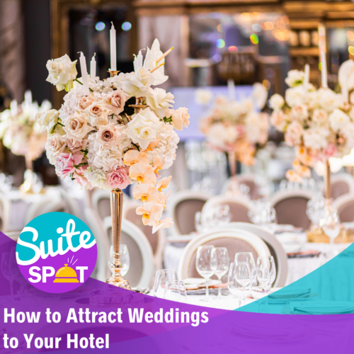 95 – How to Attract Weddings to Your Hotel