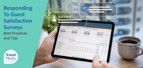 Responding to Guest Satisfaction Surveys: Best Practices and Tips [Webinar]