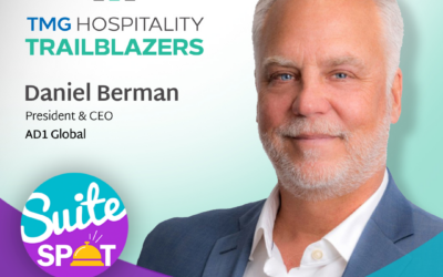 117 – TMG Hospitality Trailblazers: Daniel Berman