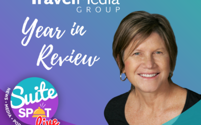 125 – 2023 Year in Review with Travel Media Group President, Dana Singer