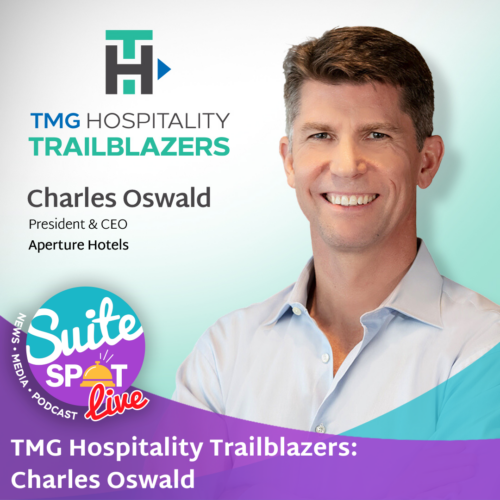 126 – TMG Hospitality Trailblazers: Charles Oswald